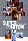Super City Records hitovi 2005 (DVD)