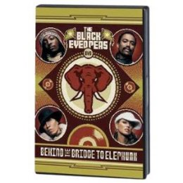 The Black Eyed Peas - Behind the Bridge to Elephunk (DVD)