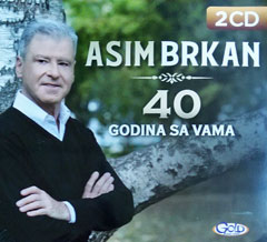 Асим Бркан - 40 година са вама [хитови] (2x ЦД)