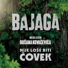 Bajaga – Nije lose biti covek (muzika za film Dusana Kovacevica) [2021]  [vinyl] (LP)