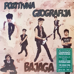 Bajaga - Pozitivna geografija [reizdanje 2024] [vinyl] (LP)