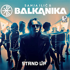Sanja Ilic & Balkanika - Stand Up [album 2020] (CD)