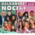 Балканске ноћи 3 & 4 (2x ЦД)