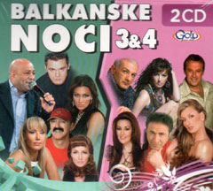 Балканске ноћи 3 & 4 (2x ЦД)