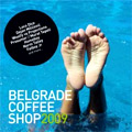 Belgrade Coffee Shop 2009 (CD)