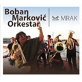  Boban Marković Orkestar - Mrak [album 2019] (CD)