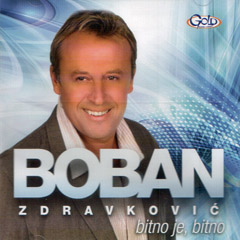 Boban Zdravkovic - Bitno je, bitno (CD)
