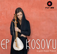 Bojana Peković - Ep o Kosovu uz gusle Bojane Peković [album 2022] (CD)