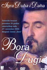Бора Дугић - Игра духа и даха (концерт) (DVD)