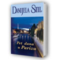 Данијела Стил - Пет дана у Паризу (књига)