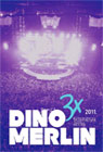 Дино Мерлин  - 3x Београдска Арена 2011 (ДВД)