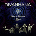 Divanhana - Live In Mostar [Zukva Tour] (CD + DVD)