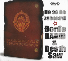 Djordje David & Death Saw - Da se ne zaboravi [album 2020] (CD)