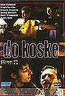 Do koske (DVD)