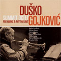 Duško Gojković - Summit Octet, Five Horns & Rhythm Unit (CD)