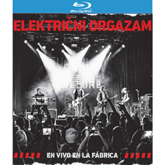 Električni Orgazam - En Vivo En La Fabrica [live] (Blu-ray)