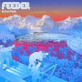 Feeder - Echo Park (CD)