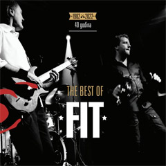 Fit - The Best Of 1982-2022, 40 godina [compilation 2023] (CD)