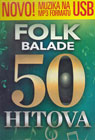 Folk balade - 50 hitova - kompilacija (MP3 files on USB flash drive)