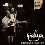 Галија - Оженише ме музиком (2xCD + DVD)