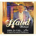 Halid Muslimovic - 100% za vas...Live (CD)
