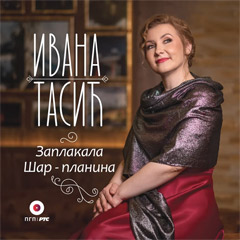 Ivana Tasic - Zaplakala Sar-planina [album 2023] (CD)