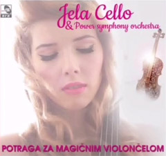 Jela Cello & Power Symphony Orchestra - Potraga za magicnim violoncelom [album 2019] (CD)