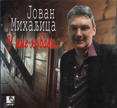 Jovan Mihaljica - U ime ljubavi (CD)