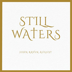 J.R. August – Still Waters [album 2022] (CD)