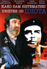 How I Was Systematically Destroyed by an Idiot (DVD)