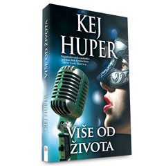 Kej Huper – Više od života (book)