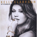 Kelly Clarkson - Stronger [deluxe edition] (CD)