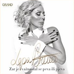 Лепа Брена - Зар је важно дал се пева или пјева [албум 2018] (ЦД)