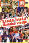 Luda kuća & narodno veselje (DVD)