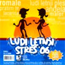 Ludi letnji stres `06 (CD)