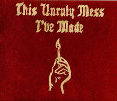 Macklemore & Ryan Lewis - This Unruly Mess I