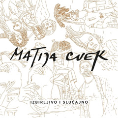 Matija Cvek - Izbirljivo i slučajno [album 2021] (CD)