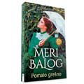 Meri Balog – Pomalo grešno (book)