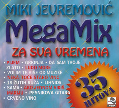 Miki Jevremovic - MegaMix za sva vremena (CD)
