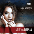 Milena Stojanovic Munja	- Samo me pozeli [album 2020] (CD)