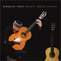 Miroslav Tadic ‎– Spavati, Mozda Sanjati (CD)