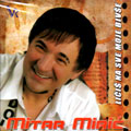 Mitar Mirić - Ličiš na sve moje bivše (CD)