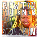 Newton Faulkner - Write It On Your Skin (CD)