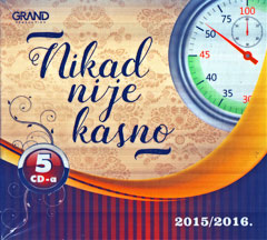 Nikad nije kasno - sezona 2015/2016 (5x CD)