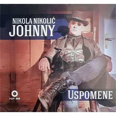 Nikola Nikolic Johnny - Uspomene [album 2023] (CD)