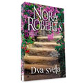 Nora Roberts – Dva sveta (book)