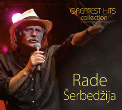 Rade Serbedzija - Greatest Hits Collection (CD)