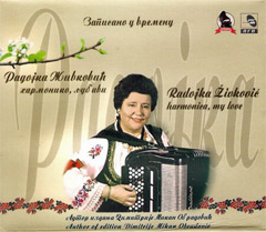Radojka Zivkovic - Harmoniko, ljubavi - Zapisano u vremenu (3xCD)