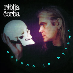 Riblja Corba - Ostalo je cutanje [vinyl] (LP)
