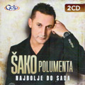 Шако Полумента - Најбоље до сада (2x CD)